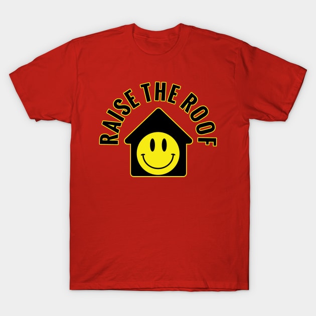 Acid House Rave Raise The Roof Smiley T-Shirt by oink